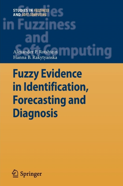 Fuzzy Evidence in Identification, Forecasting and Diagnosis, Paperback / softback Book