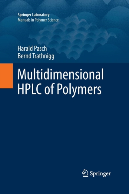 Multidimensional HPLC of Polymers, Paperback / softback Book