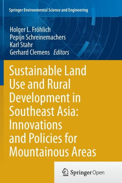Sustainable Land Use and Rural Development in Southeast Asia: Innovations and Policies for Mountainous Areas, Paperback / softback Book