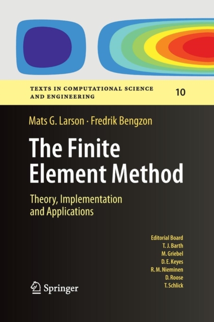 The Finite Element Method: Theory, Implementation, and Applications, Paperback / softback Book