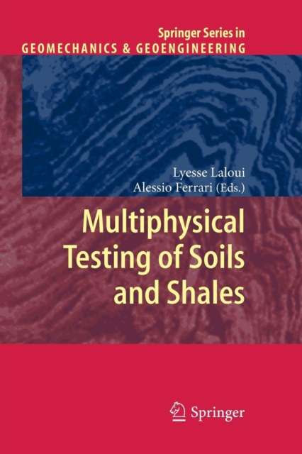 Multiphysical Testing of Soils and Shales, Paperback / softback Book