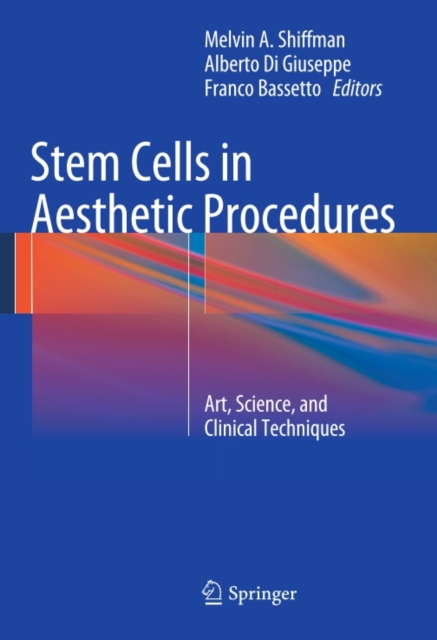 Stem Cells in Aesthetic Procedures : Art, Science, and Clinical Techniques, PDF eBook