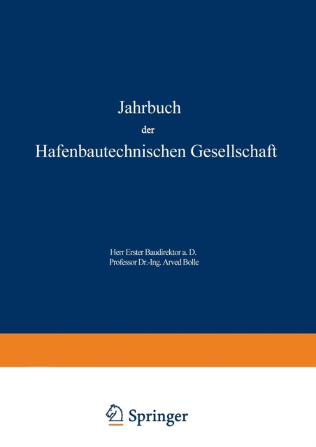 Jahrbuch Der Hafenbautechnischen Gesellschaft : 1966/68, Paperback / softback Book