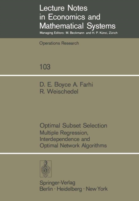 Optimal Subset Selection : Multiple Regression, Interdependence and Optimal Network Algorithms, PDF eBook