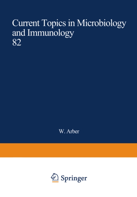 Current Topics in Microbiology and Immunology : Volume 82, PDF eBook