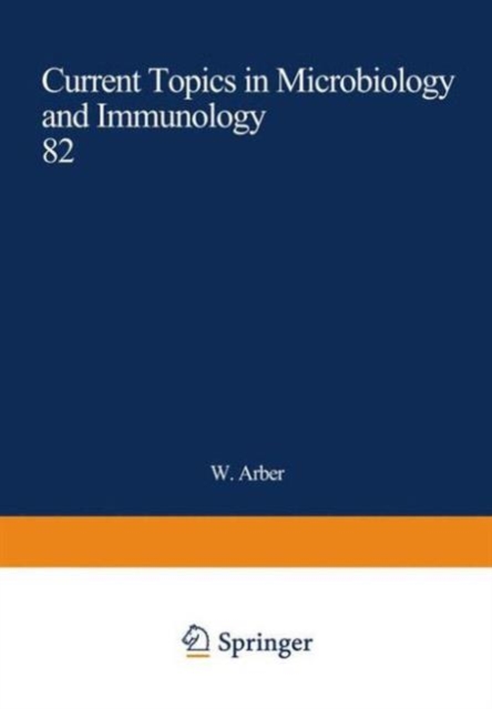 Current Topics in Microbiology and Immunology : Volume 82, Paperback / softback Book