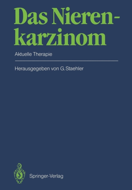 Das Nierenkarzinom : Aktuelle Therapie, Paperback / softback Book