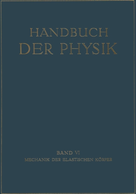Mechanik Der Elastischen Koerper, Paperback / softback Book