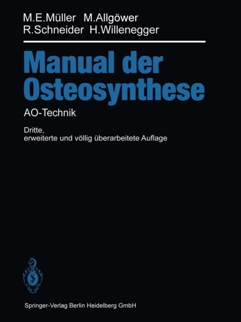 Manual der OSTEOSYNTHESE : AO-Technik, Paperback / softback Book