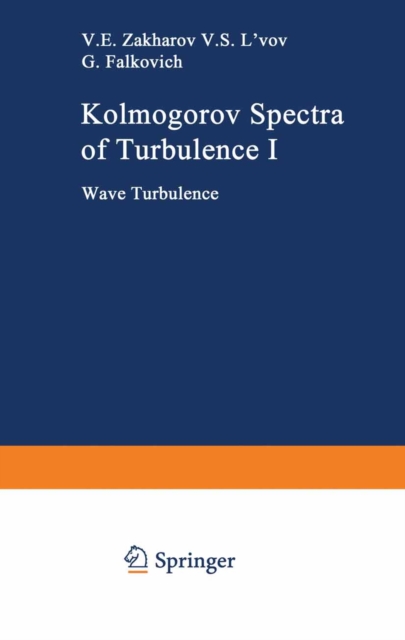 Kolmogorov Spectra of Turbulence I : Wave Turbulence, Paperback / softback Book