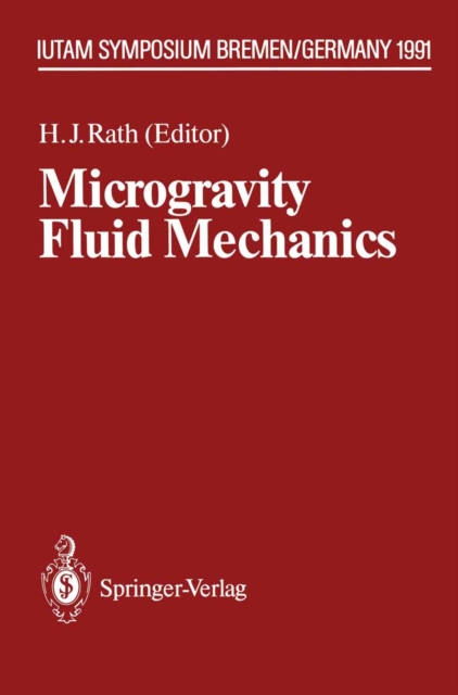 Microgravity Fluid Mechanics : IUTAM Symposium Bremen 1991, PDF eBook