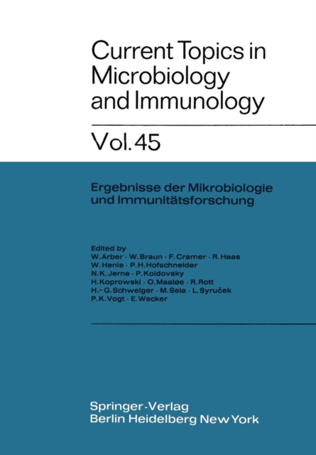 Current Topics in Microbiology and Immunology : Ergebnisse der Mikrobiologie und Immunitatsforschung 45, Paperback / softback Book