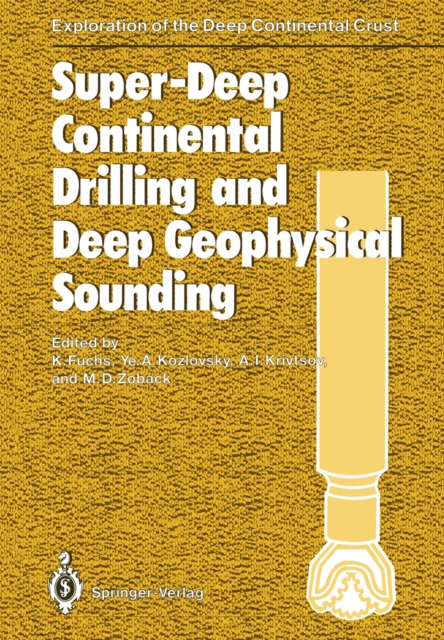 Super-Deep Continental Drilling and Deep Geophysical Sounding, PDF eBook