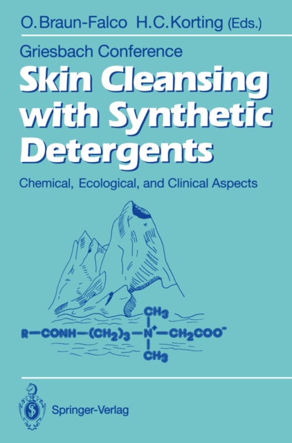 Skin Cleansing with Synthetic Detergents : Chemical, Ecological, and Clinical Aspects, PDF eBook