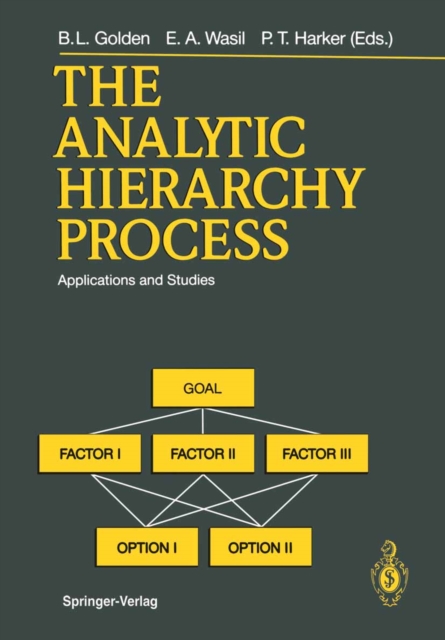 The Analytic Hierarchy Process : Applications and Studies, PDF eBook