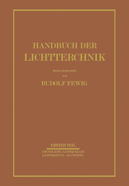 Handbuch der Lichttechnik : Erster Teil, Paperback / softback Book