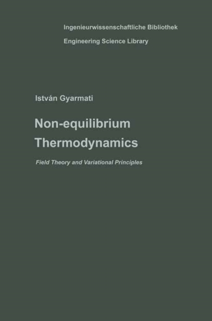 Non-equilibrium Thermodynamics : Field Theory and Variational Principles, PDF eBook