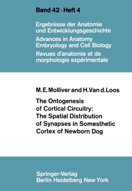 The Ontogenesis of Cortical Circuitry: The Spatial Distribution of Synapses in Somesthetic Cortex of Newborn Dog, PDF eBook
