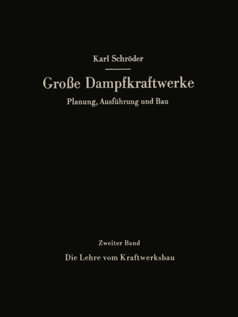 Die Lehre Vom Kraftwerksbau, Paperback / softback Book