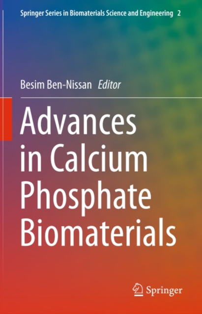Advances in Calcium Phosphate Biomaterials, PDF eBook