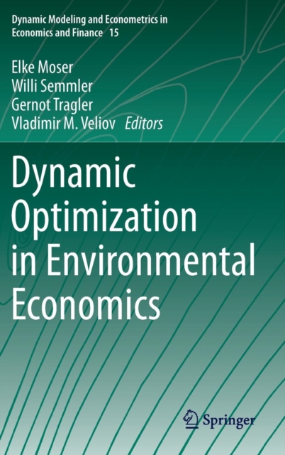 Dynamic Optimization in Environmental Economics, Hardback Book