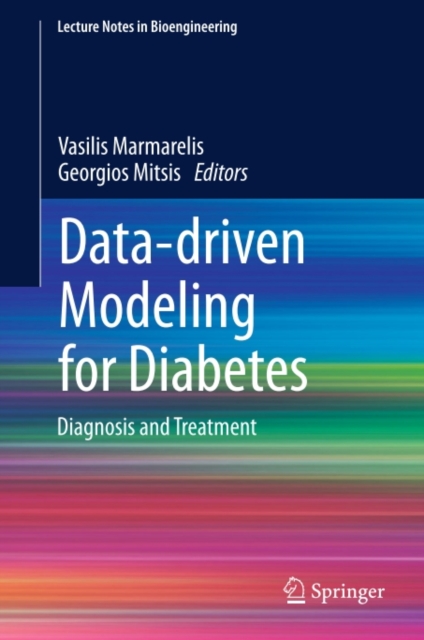Data-driven Modeling for Diabetes : Diagnosis and Treatment, PDF eBook