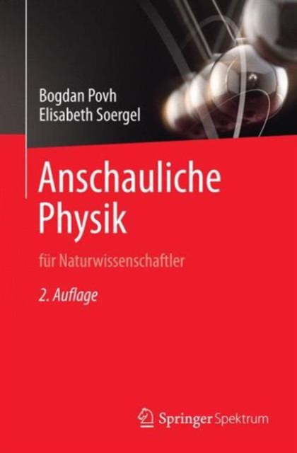 Anschauliche Physik : Fur Naturwissenschaftler, Paperback / softback Book
