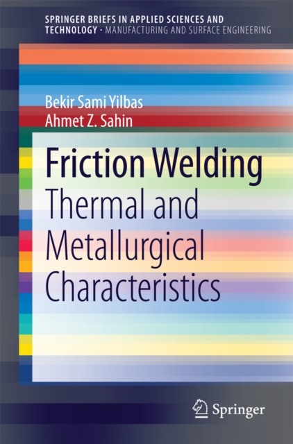 Friction Welding : Thermal and Metallurgical Characteristics, PDF eBook