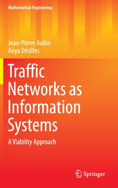 Traffic Networks as Information Systems : A Viability Approach, Hardback Book