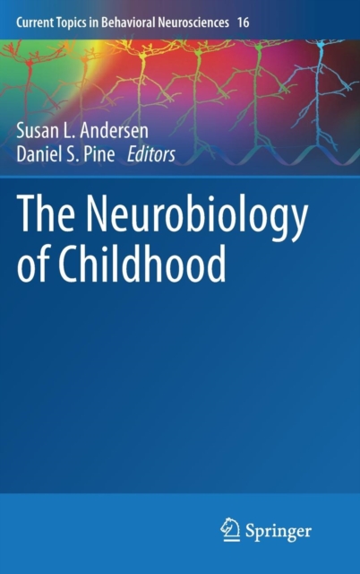 The Neurobiology of Childhood, Hardback Book