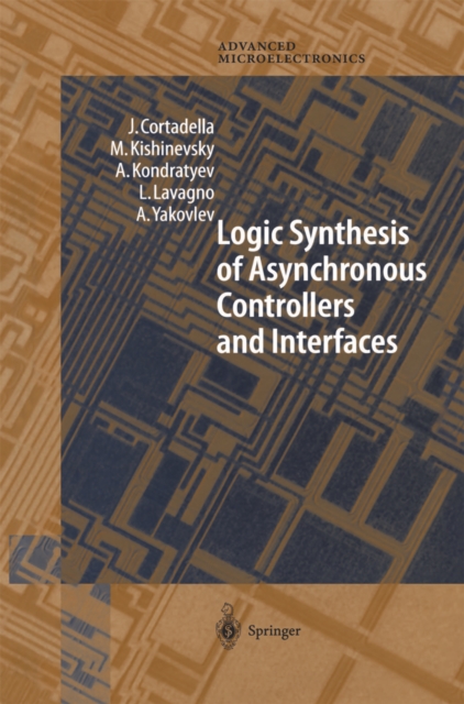 Logic Synthesis for Asynchronous Controllers and Interfaces, PDF eBook