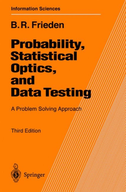 Probability, Statistical Optics, and Data Testing : A Problem Solving Approach, PDF eBook