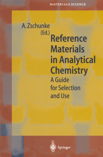 Reference Materials in Analytical Chemistry : A Guide for Selection and Use, PDF eBook