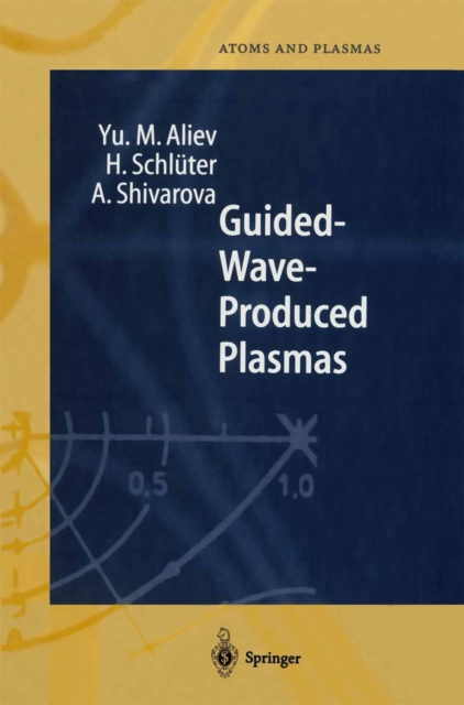 Guided-Wave-Produced Plasmas, PDF eBook