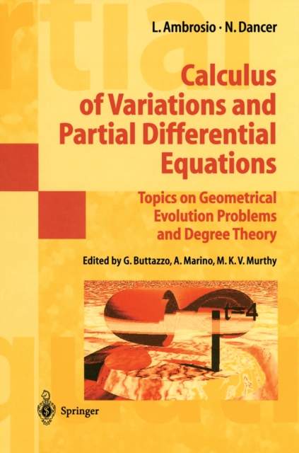 Calculus of Variations and Partial Differential Equations : Topics on Geometrical Evolution Problems and Degree Theory, PDF eBook