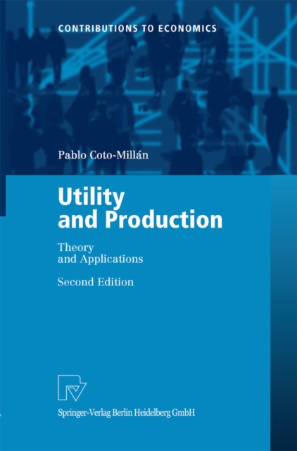 Utility and Production : Theory and Applications, PDF eBook