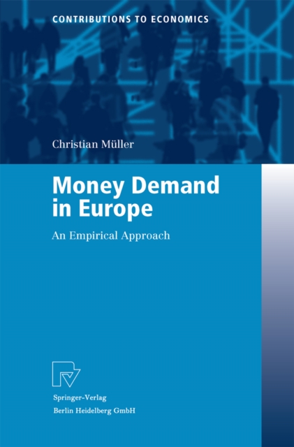 Money Demand in Europe : An Empirical Approach, PDF eBook