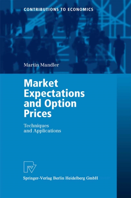 Market Expectations and Option Prices : Techniques and Applications, PDF eBook