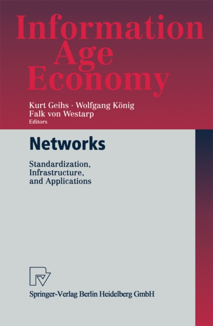 Networks : Standardization, Infrastructure, and Applications, PDF eBook