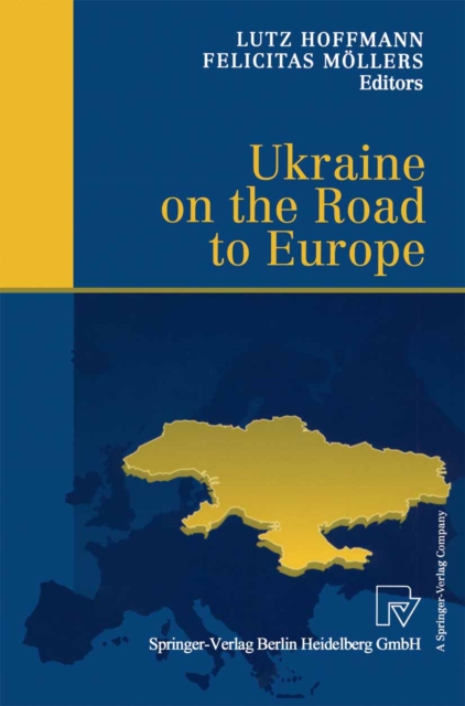 Ukraine on the Road to Europe, PDF eBook