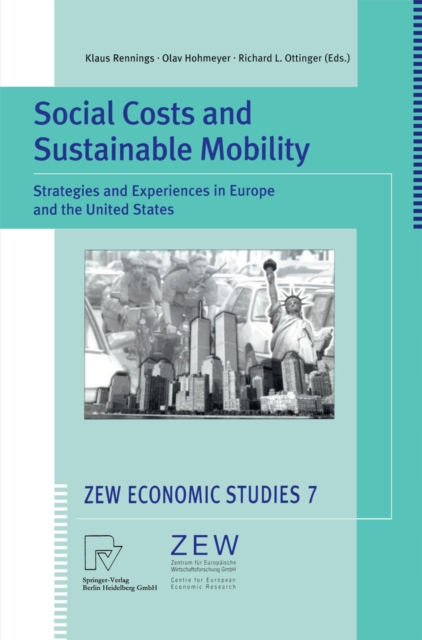 Social Costs and Sustainable Mobility : Strategies and Experiences in Europe and the United States, PDF eBook