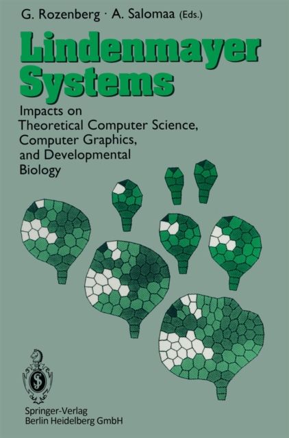Lindenmayer Systems : Impacts on Theoretical Computer Science, Computer Graphics, and Developmental Biology, PDF eBook