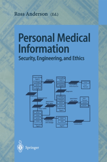 Personal Medical Information : Security, Engineering, and Ethics, PDF eBook