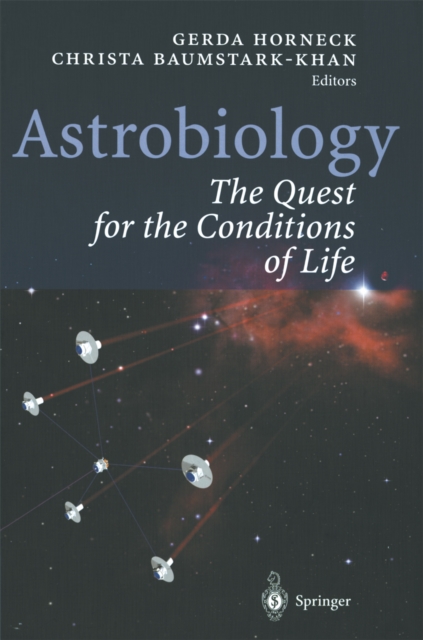 Astrobiology : The Quest for the Conditions of Life, PDF eBook
