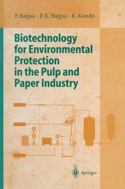 Biotechnology for Environmental Protection in the Pulp and Paper Industry, PDF eBook