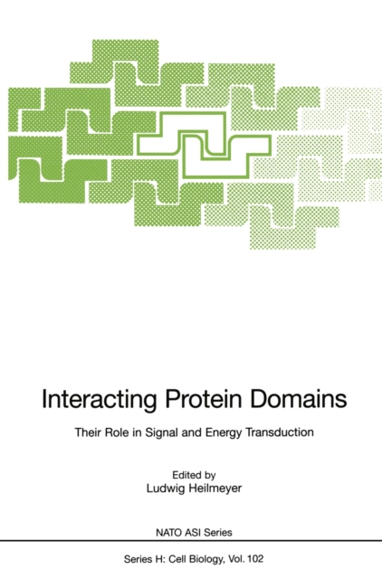 Interacting Protein Domains : Their Role in Signal and Energy Transduction, PDF eBook