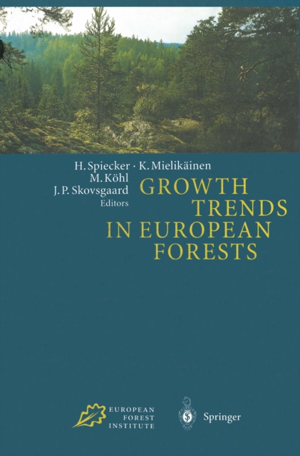 Growth Trends in European Forests : Studies from 12 Countries, PDF eBook