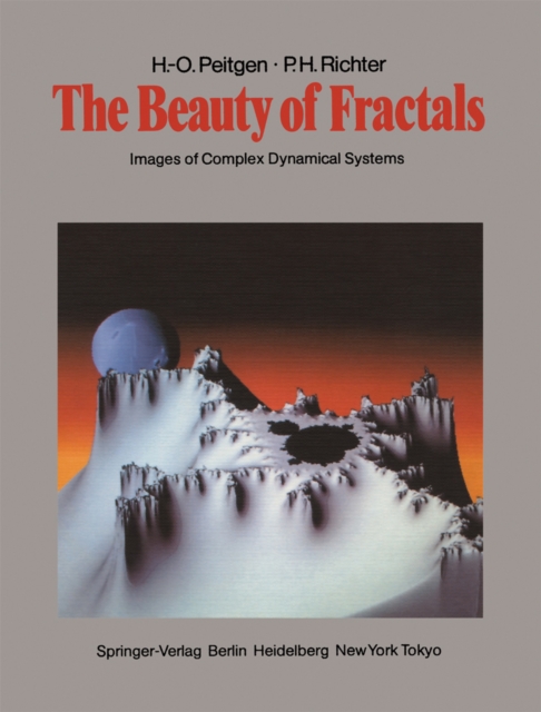 The Beauty of Fractals : Images of Complex Dynamical Systems, PDF eBook