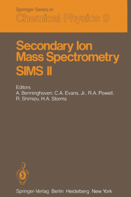 Secondary Ion Mass Spectrometry SIMS II : Proceedings of the Second International Conference on Secondary Ion Mass Spectrometry (SIMS II) Stanford University, Stanford, California, USA August 27-31, 1, PDF eBook
