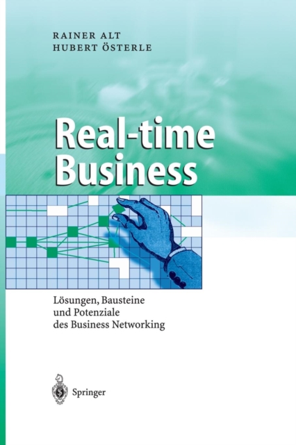 Real-Time Business : Loesungen, Bausteine Und Potenziale Des Business Networking, Paperback / softback Book